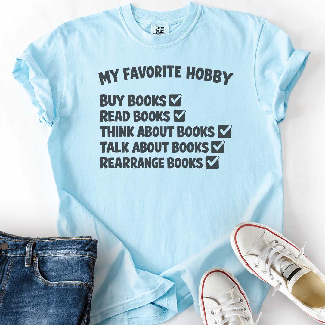 My Favorite Hobby T-Shirt