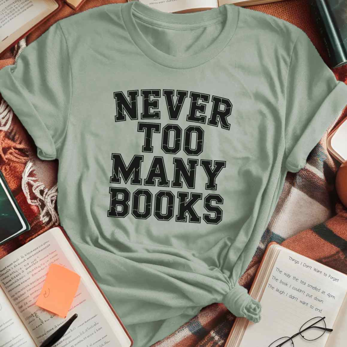 Never Too Many Books T-Shirt