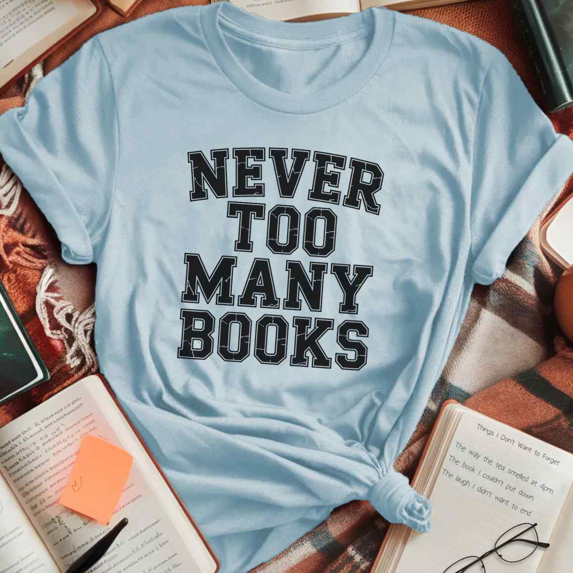 Never Too Many Books T-Shirt