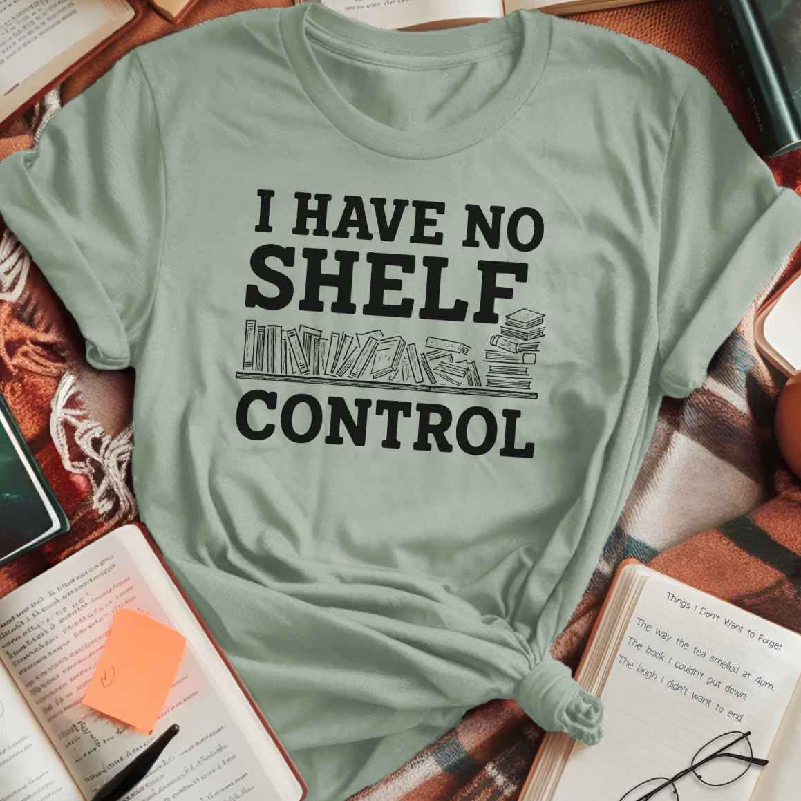 No Shelf Control Bookshelf T-Shirt