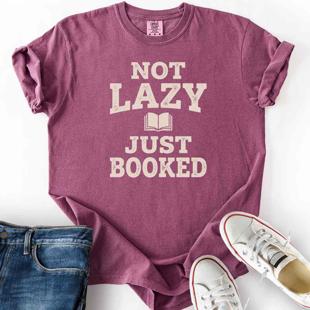 Not Lazy Booked T-Shirt
