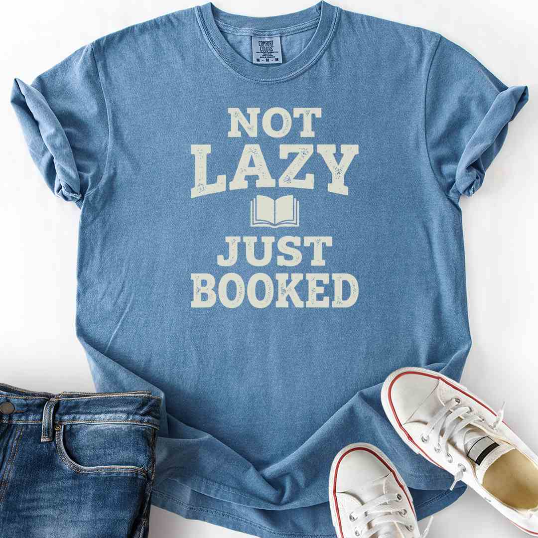 Not Lazy Booked T-Shirt