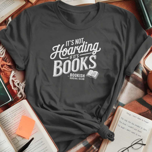 Not Hoarding Books T-Shirt