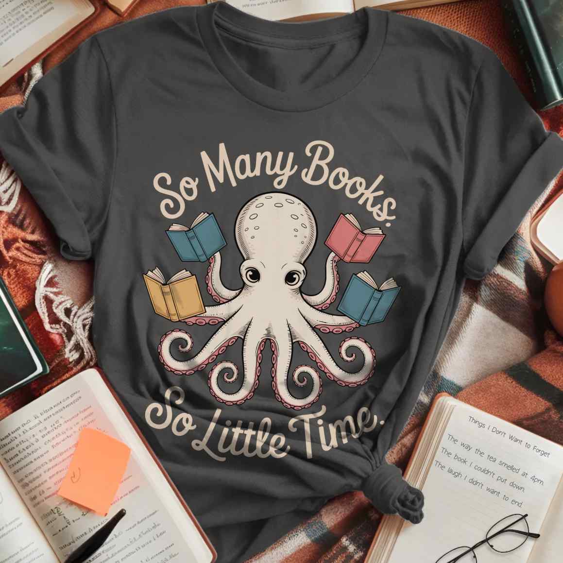 So Many Books Octopus T-Shirt