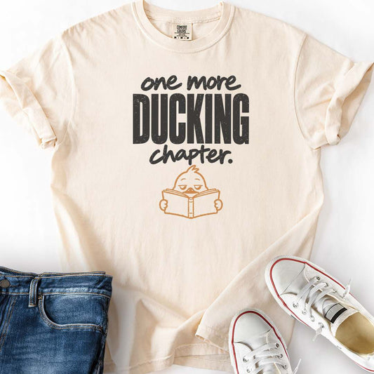 One Ducking Chapter T-Shirt
