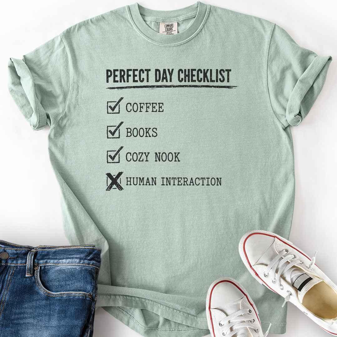 Perfect Day Checklist T-Shirt