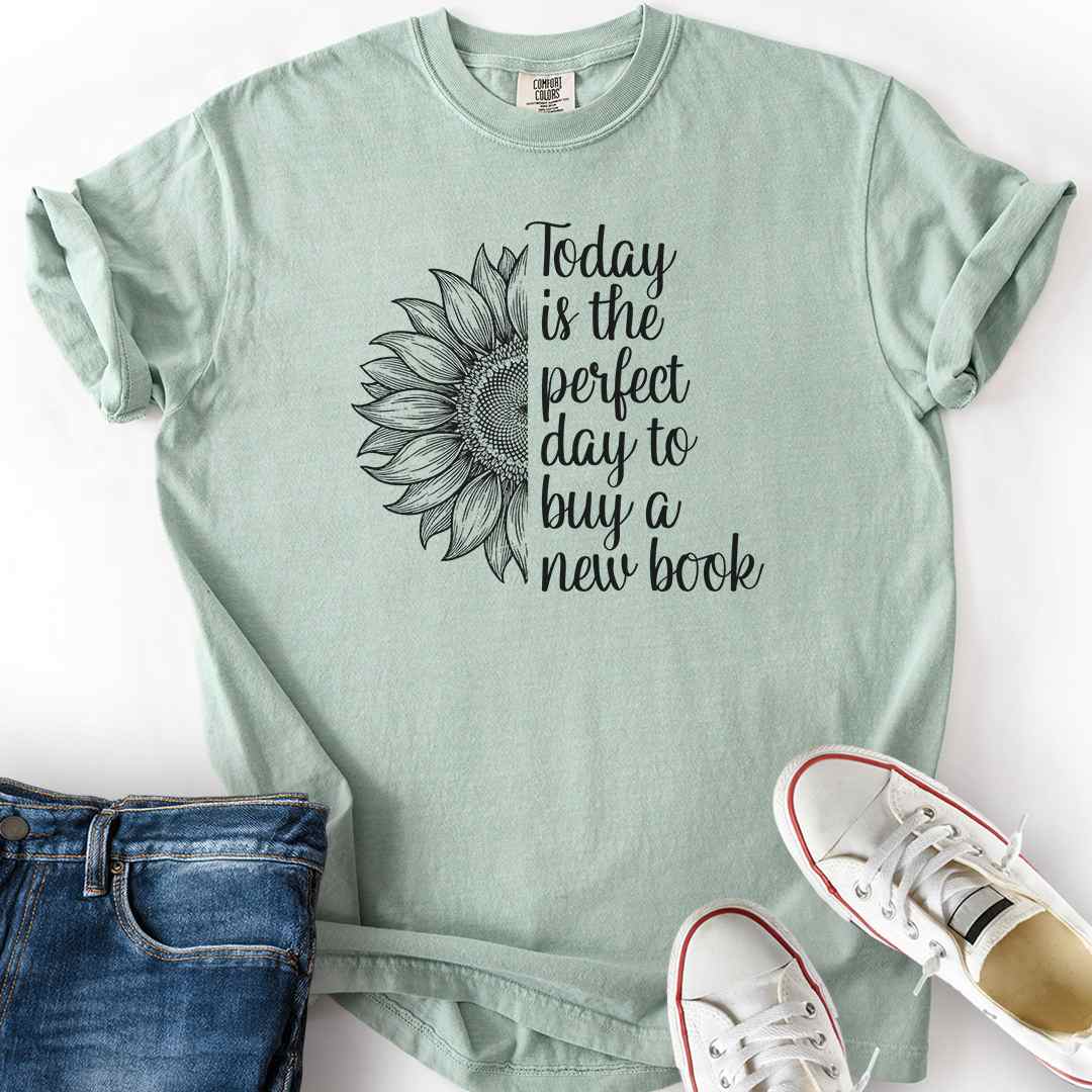 Perfect Day To Buy New Book T-Shirt
