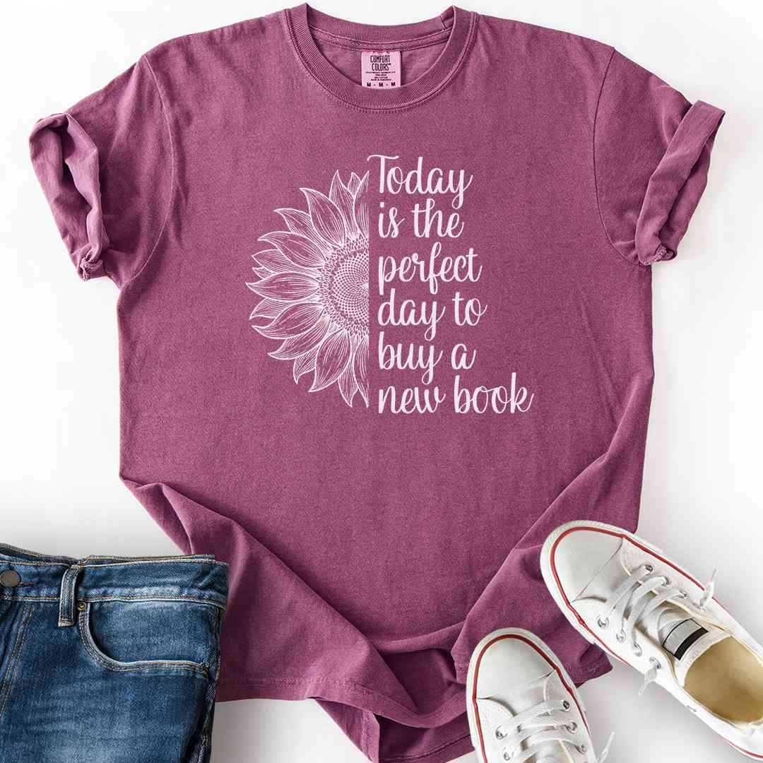 Perfect Day To Buy New Book T-Shirt