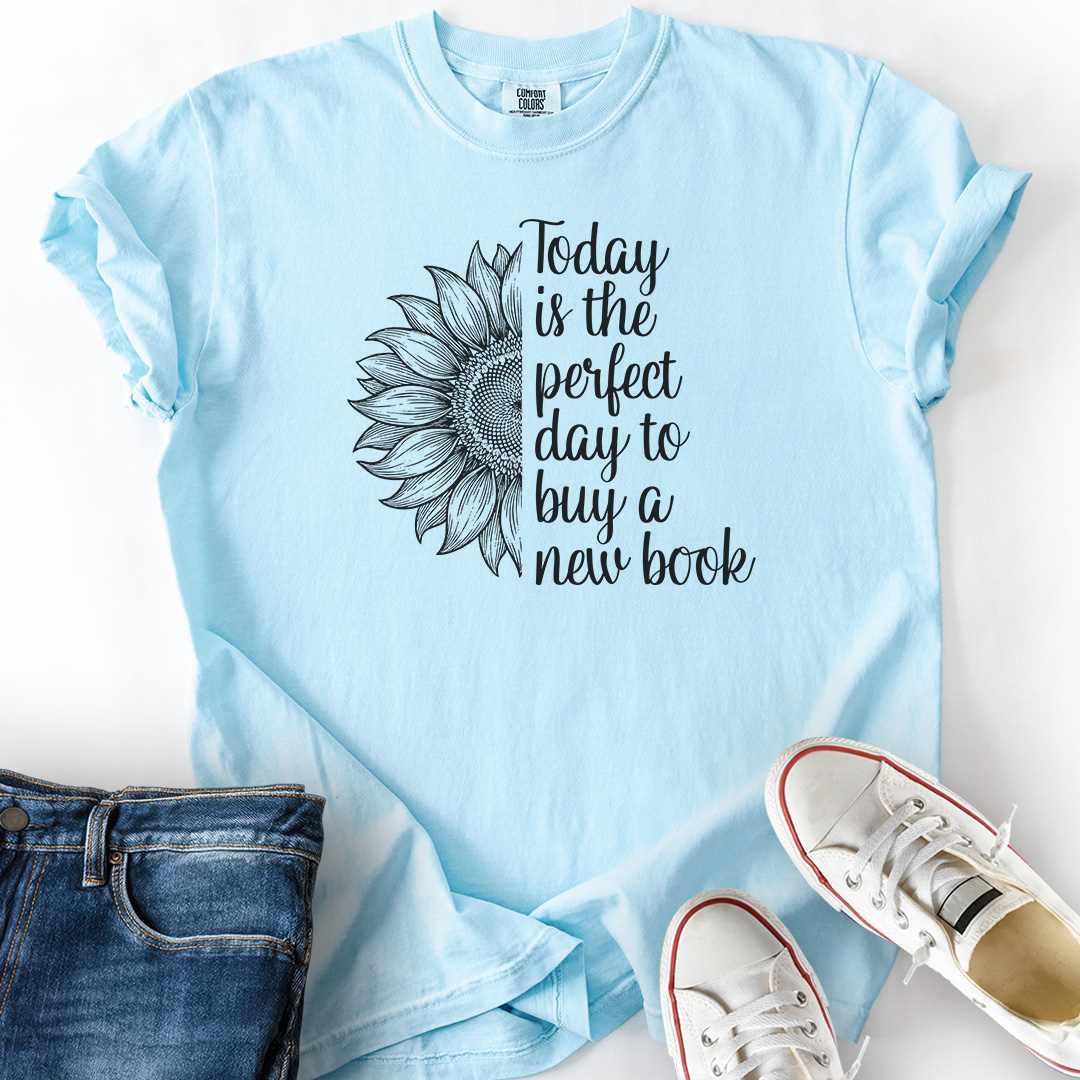 Perfect Day To Buy New Book T-Shirt