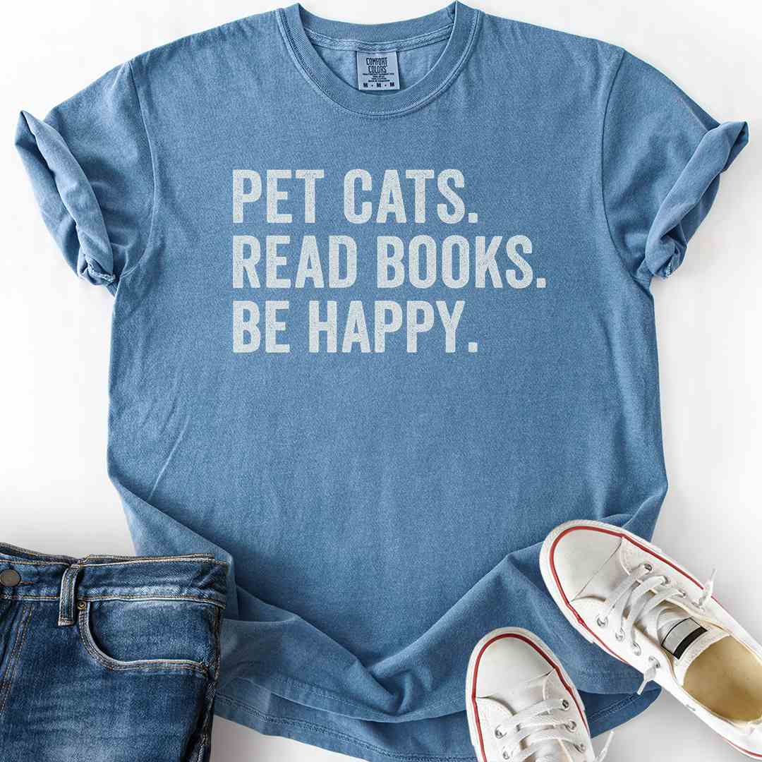 Pet Cats. Read Books. T-Shirt