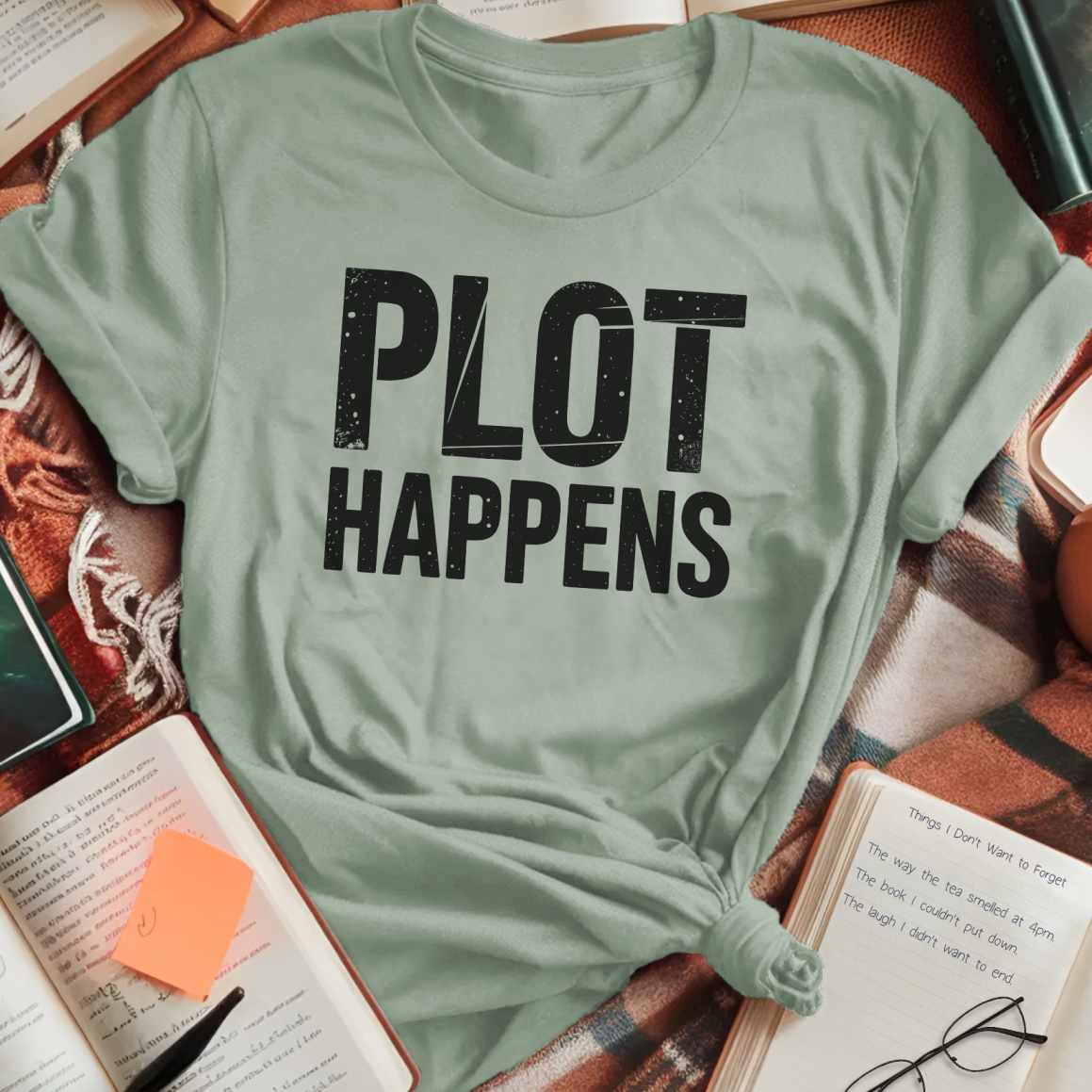 Plot Happens T-Shirt
