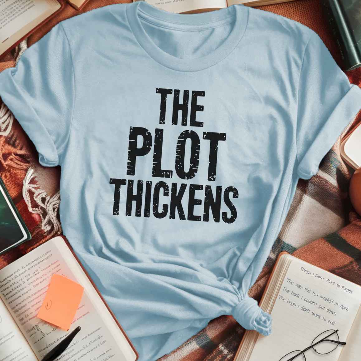 The Plot Thickens T-Shirt