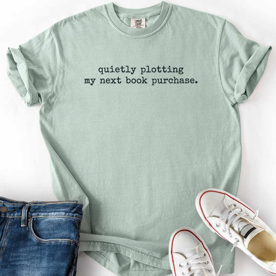Quietly Plotting Next Book T-Shirt