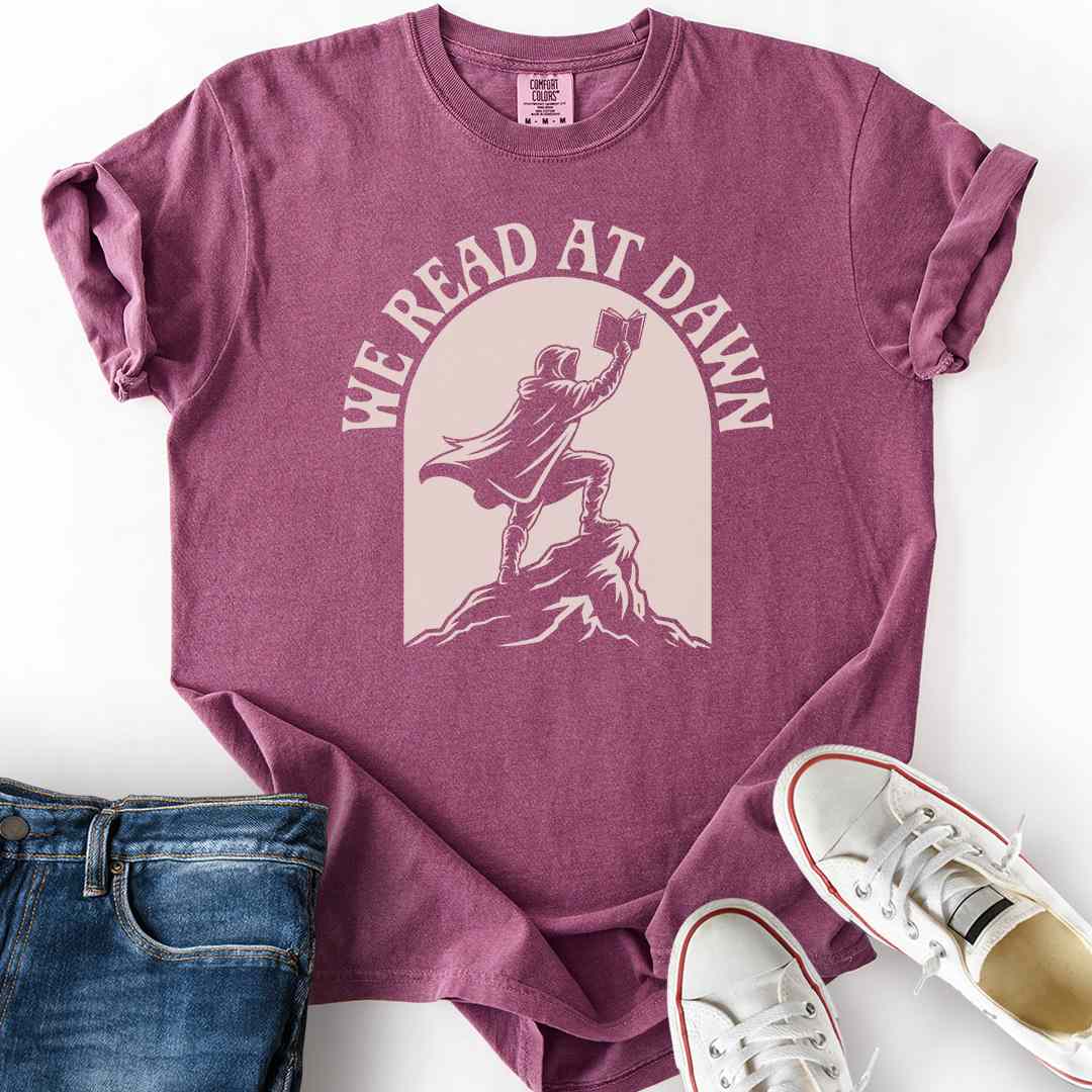 We Read At Dawn T-Shirt