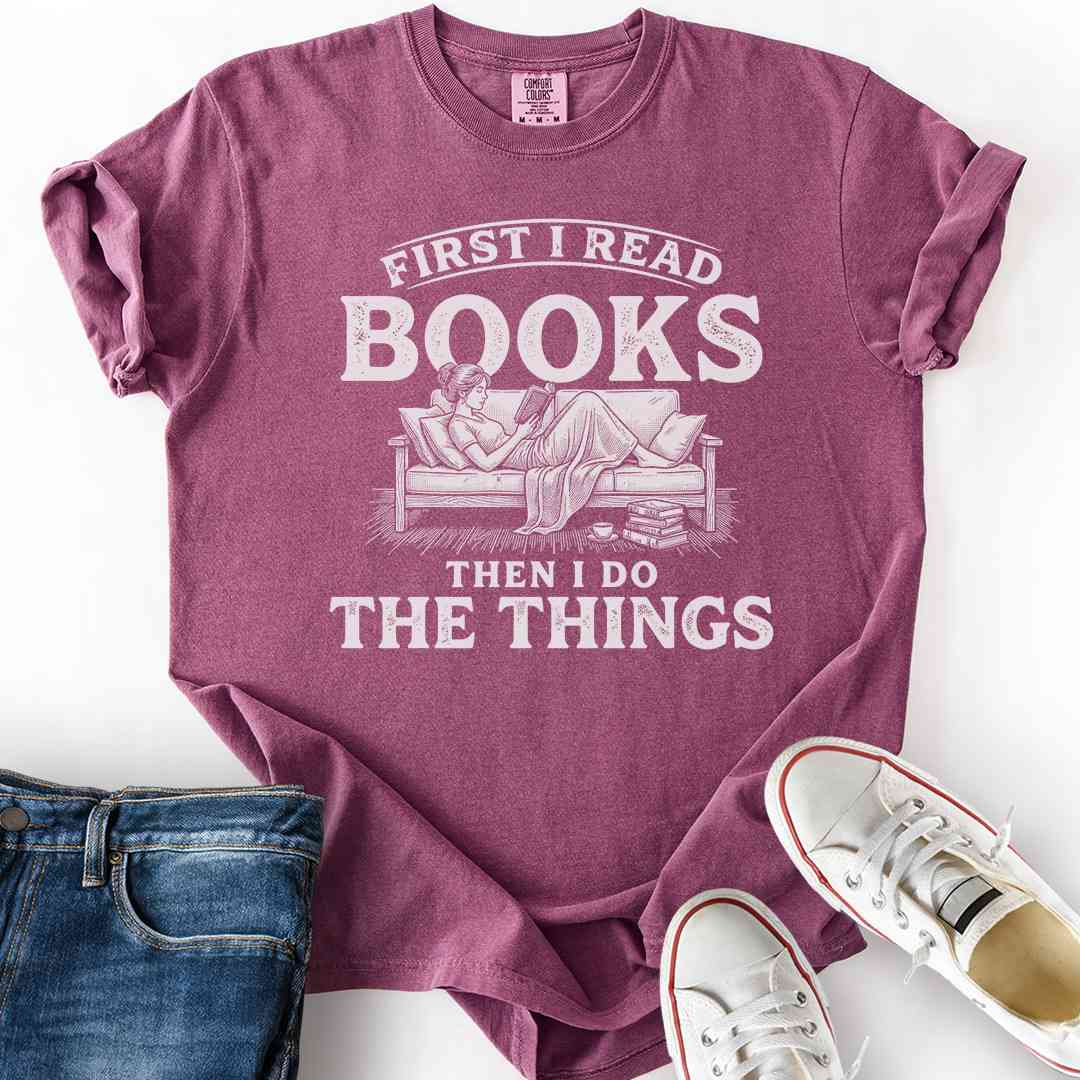 Read Then Do Things T-Shirt