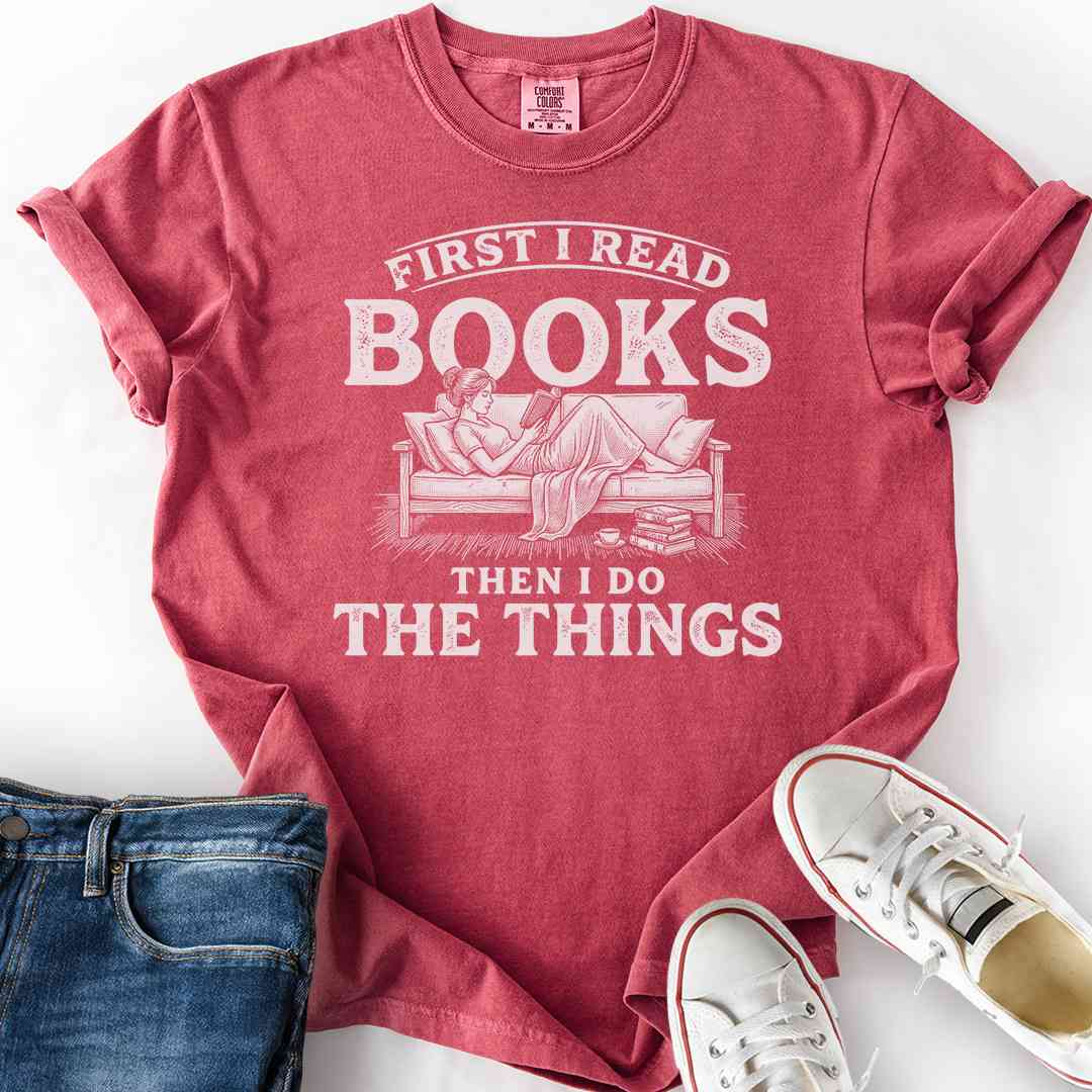 Read Then Do Things T-Shirt