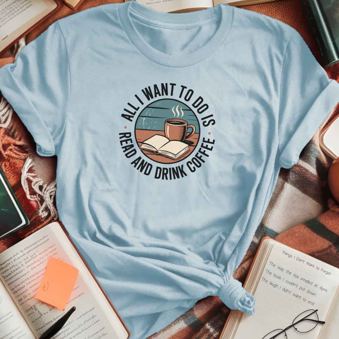 I Want to Read and Drink Coffee T-Shirt
