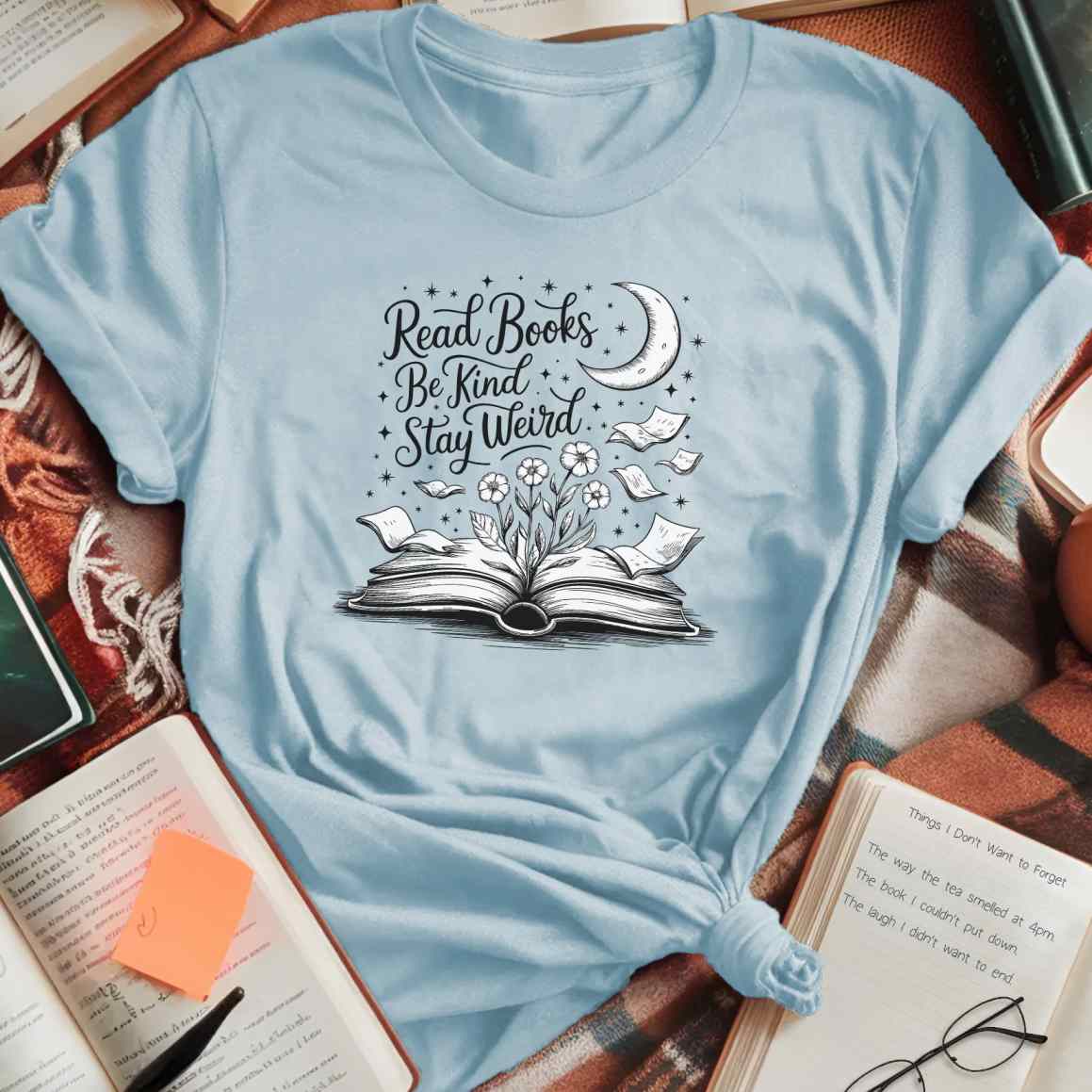 Read Books Be Kind Stay Weird T-Shirt