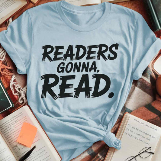 Readers Gonna Read T-Shirt