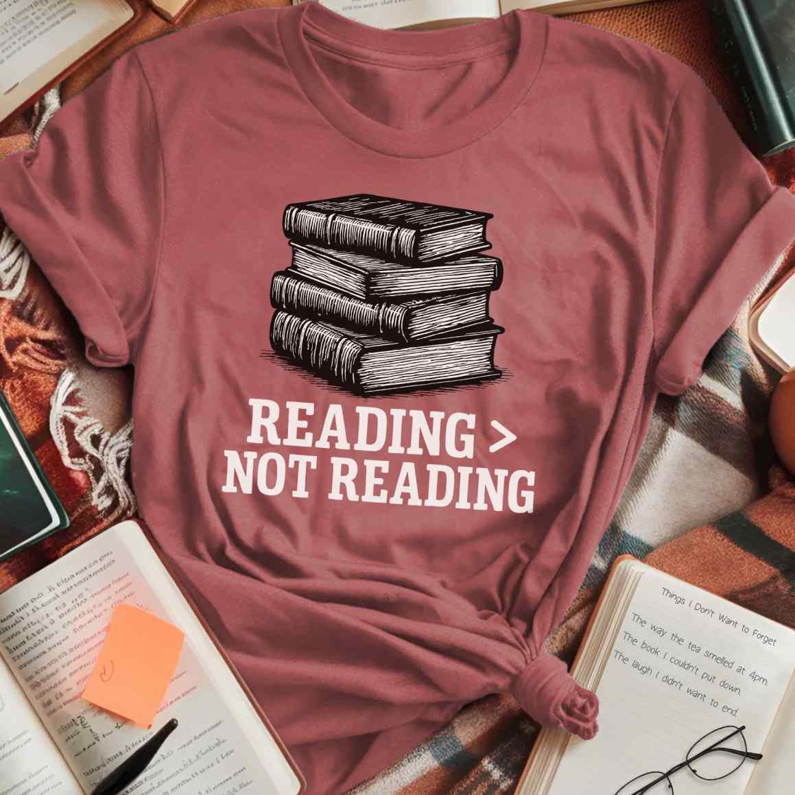 Reading Better Than Not T-Shirt