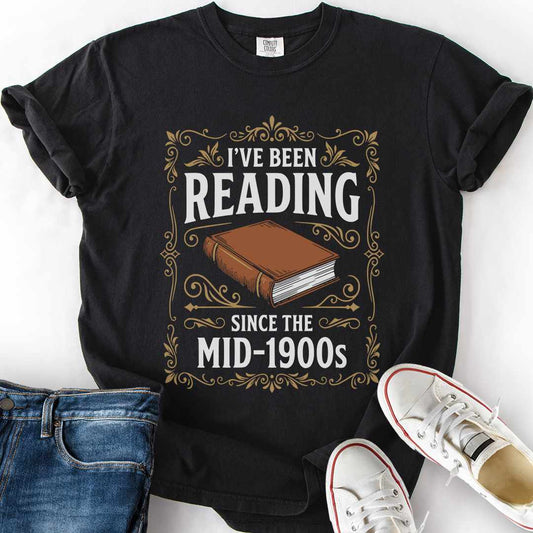Reading Since Mid 1900s T-Shirt