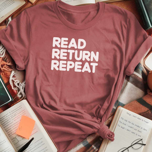 Read Return Repeat T-Shirt