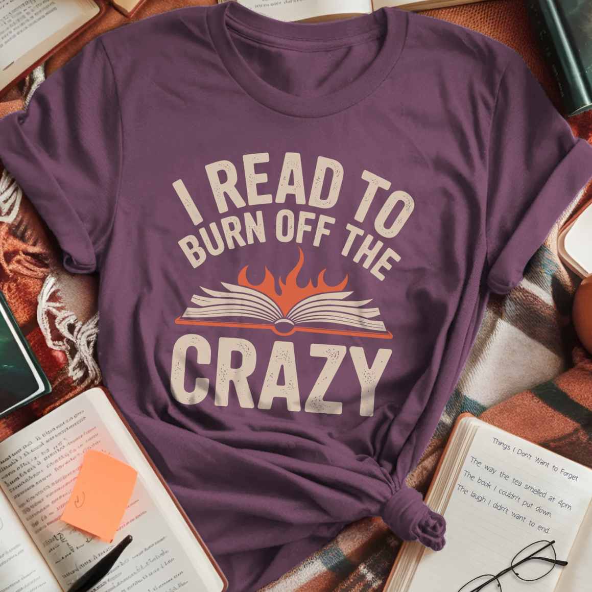Read To Burn Crazy T-Shirt