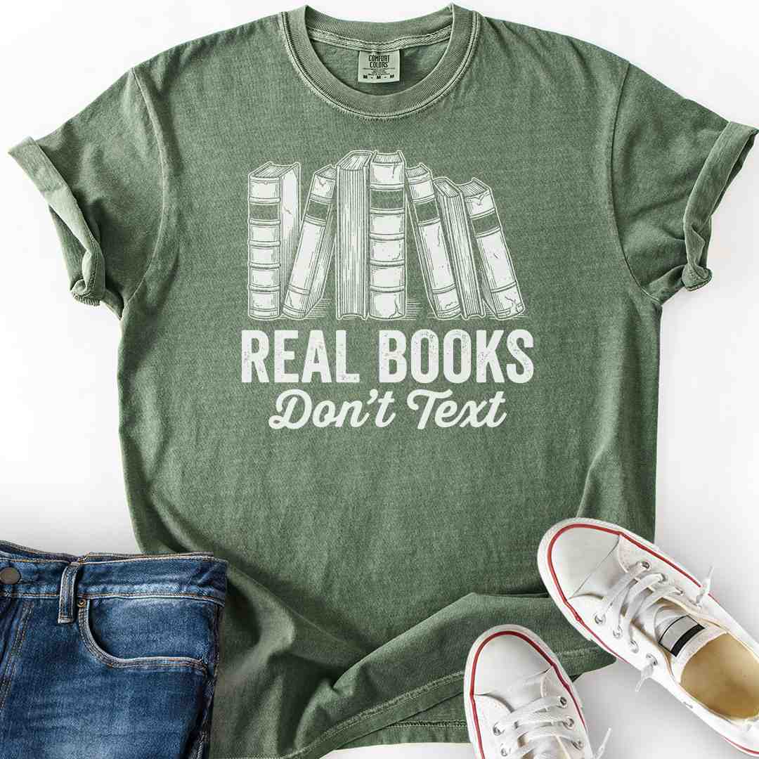 Real Books Don't Text T-Shirt