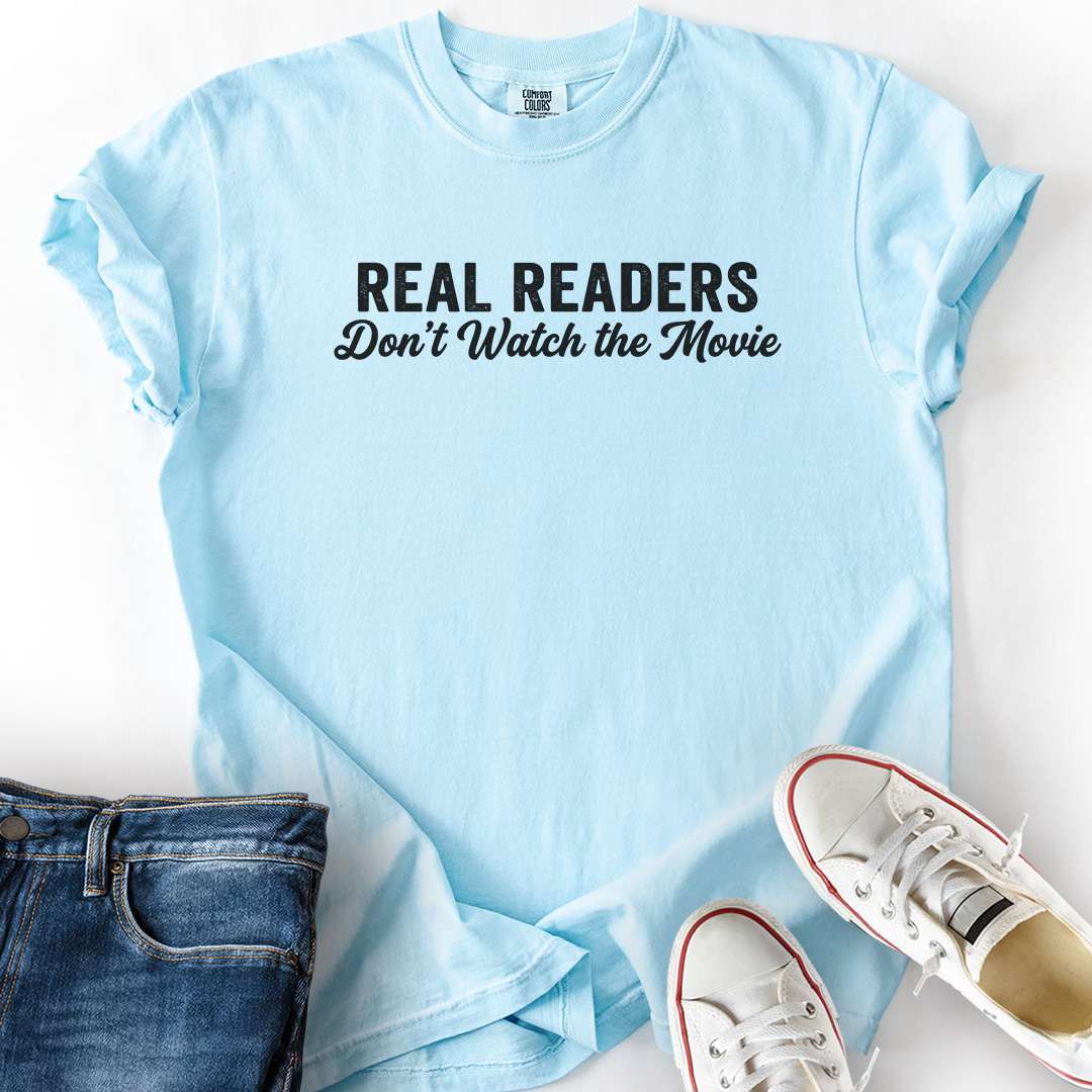 Real Readers Don't Watch Movie T-Shirt