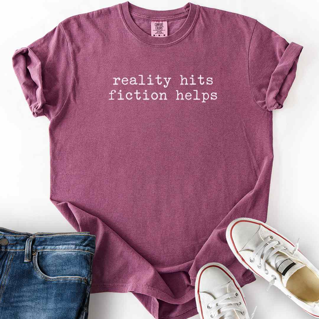 Reality Hits Fiction Helps T-Shirt