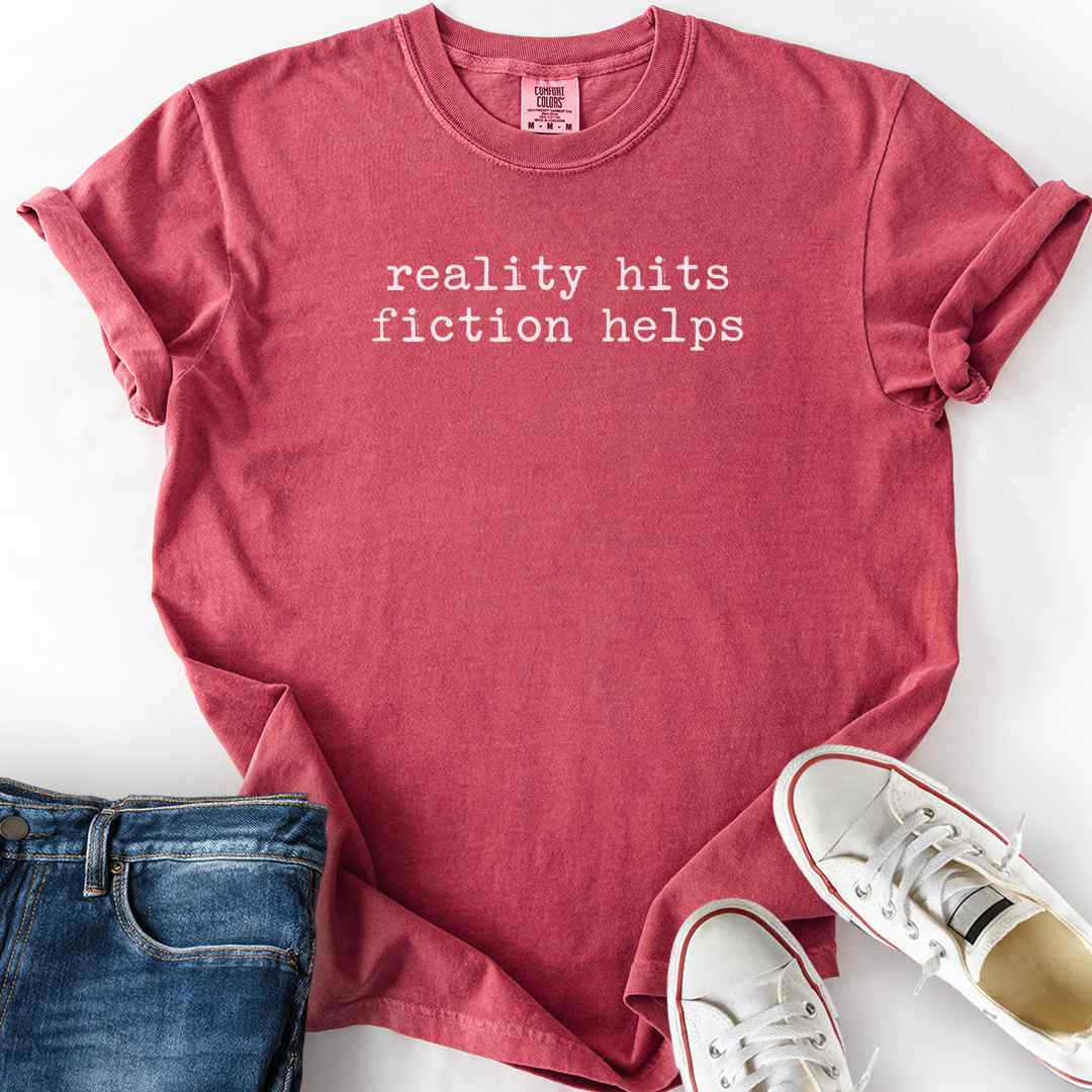 Reality Hits Fiction Helps T-Shirt