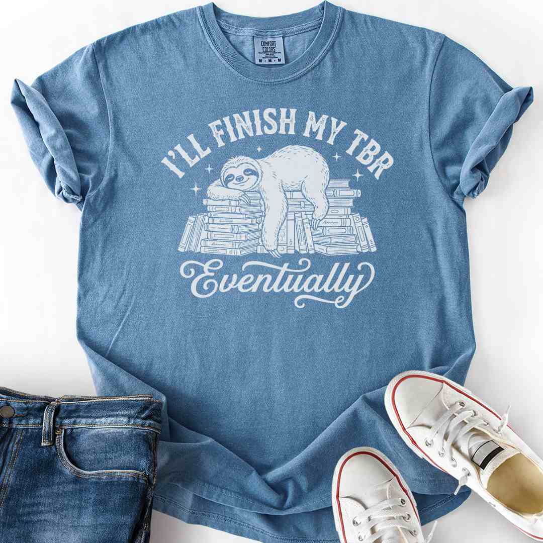 Sloth TBR Eventually T-Shirt