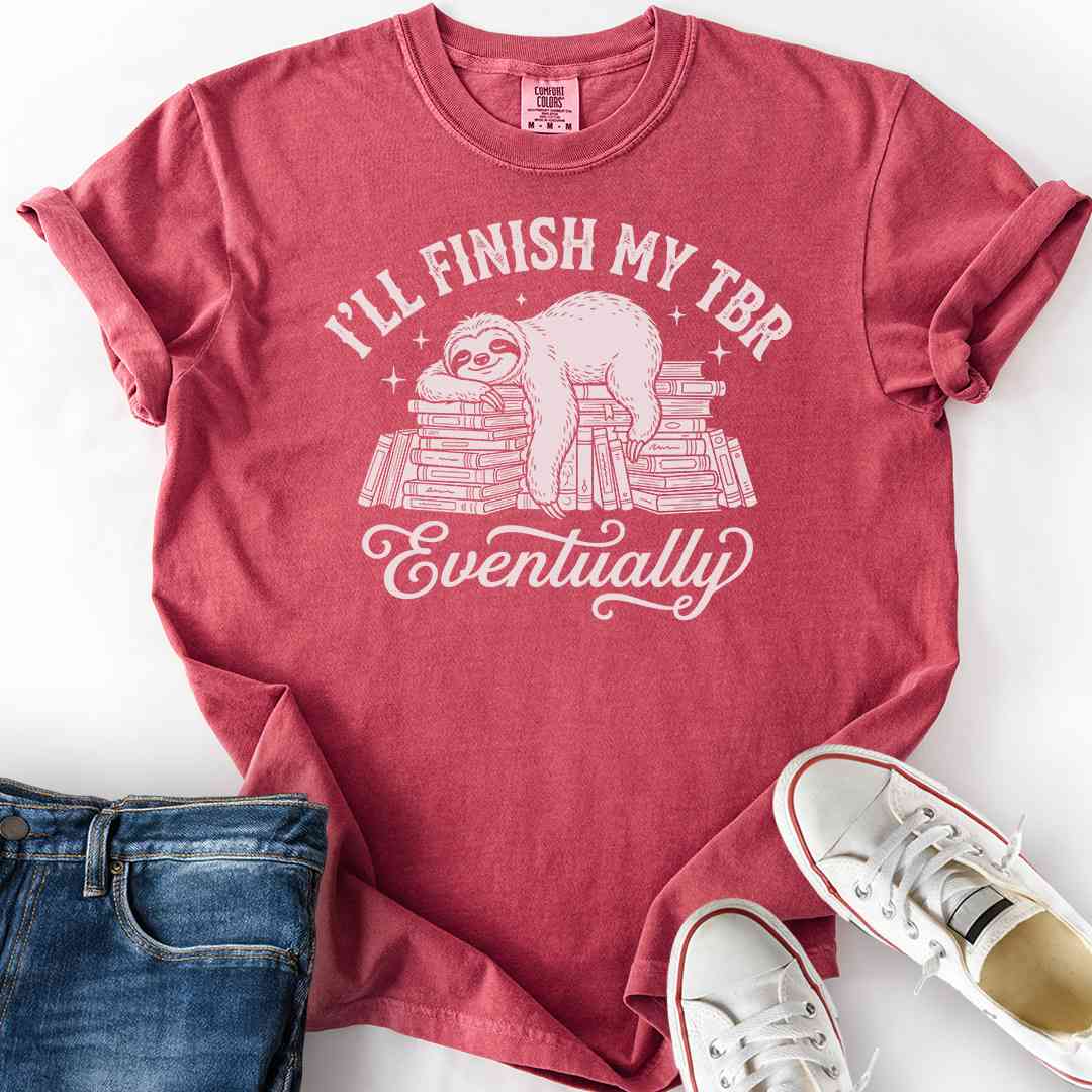 Sloth TBR Eventually T-Shirt