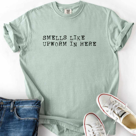 Smells Like Upworm T-Shirt