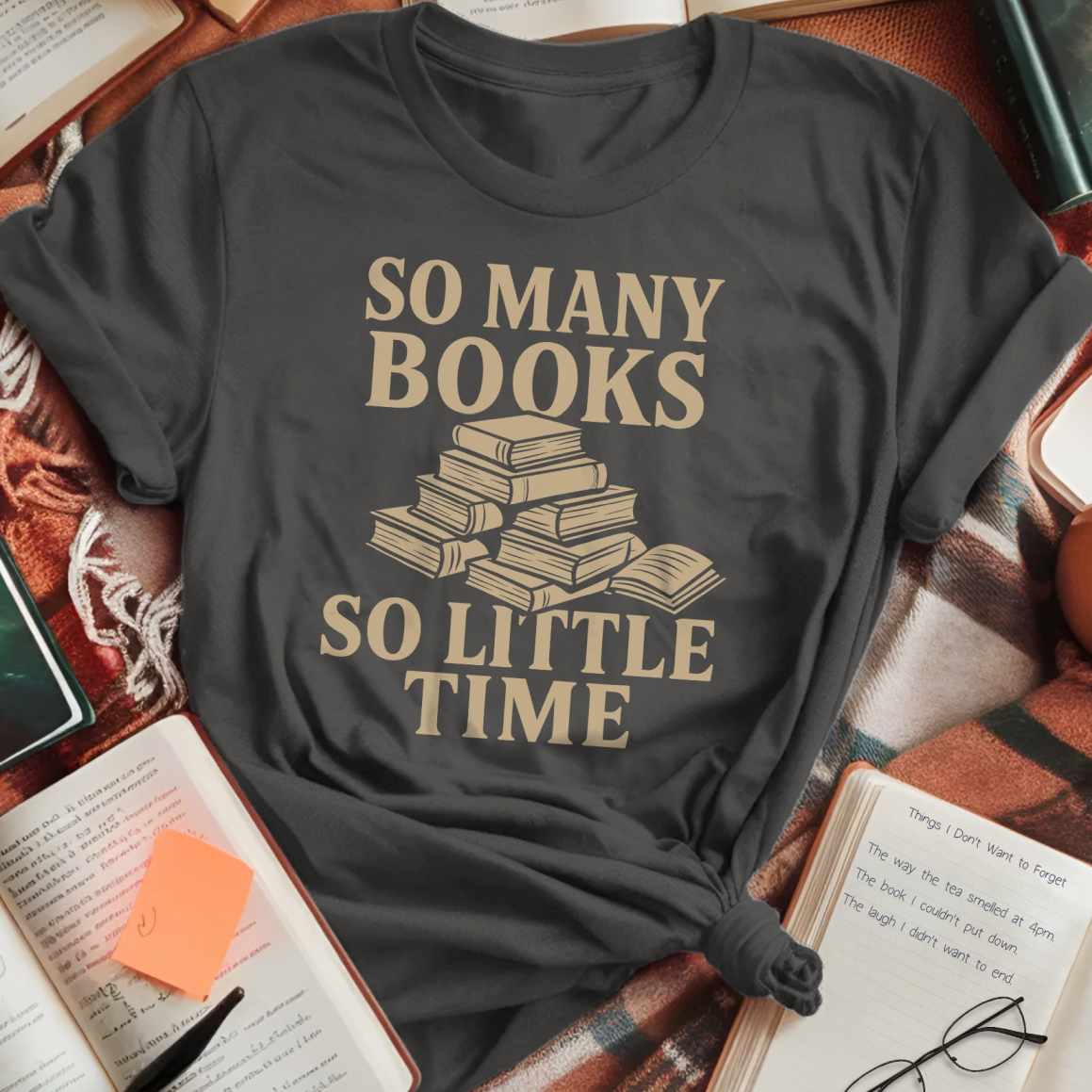 So Little Time T-Shirt