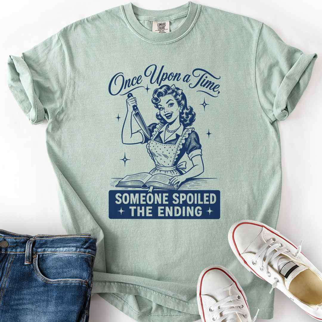 Someone Spoiled Ending T-Shirt