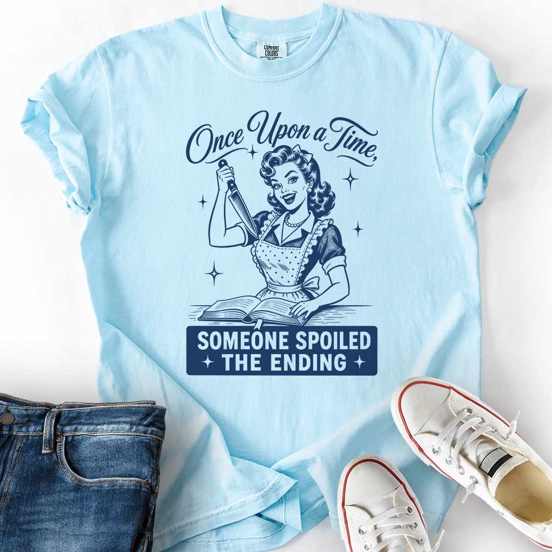 Someone Spoiled Ending T-Shirt