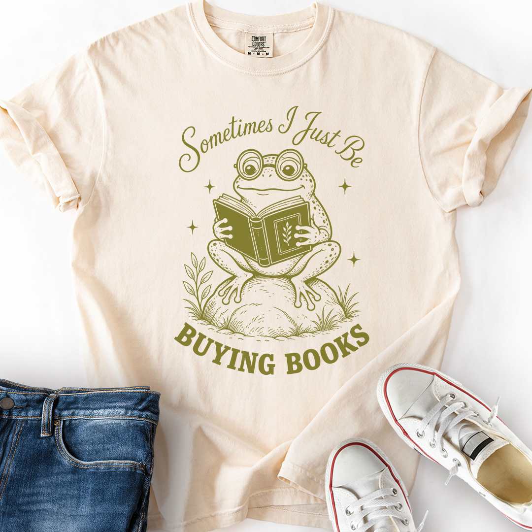 Sometimes Buying Books T-Shirt