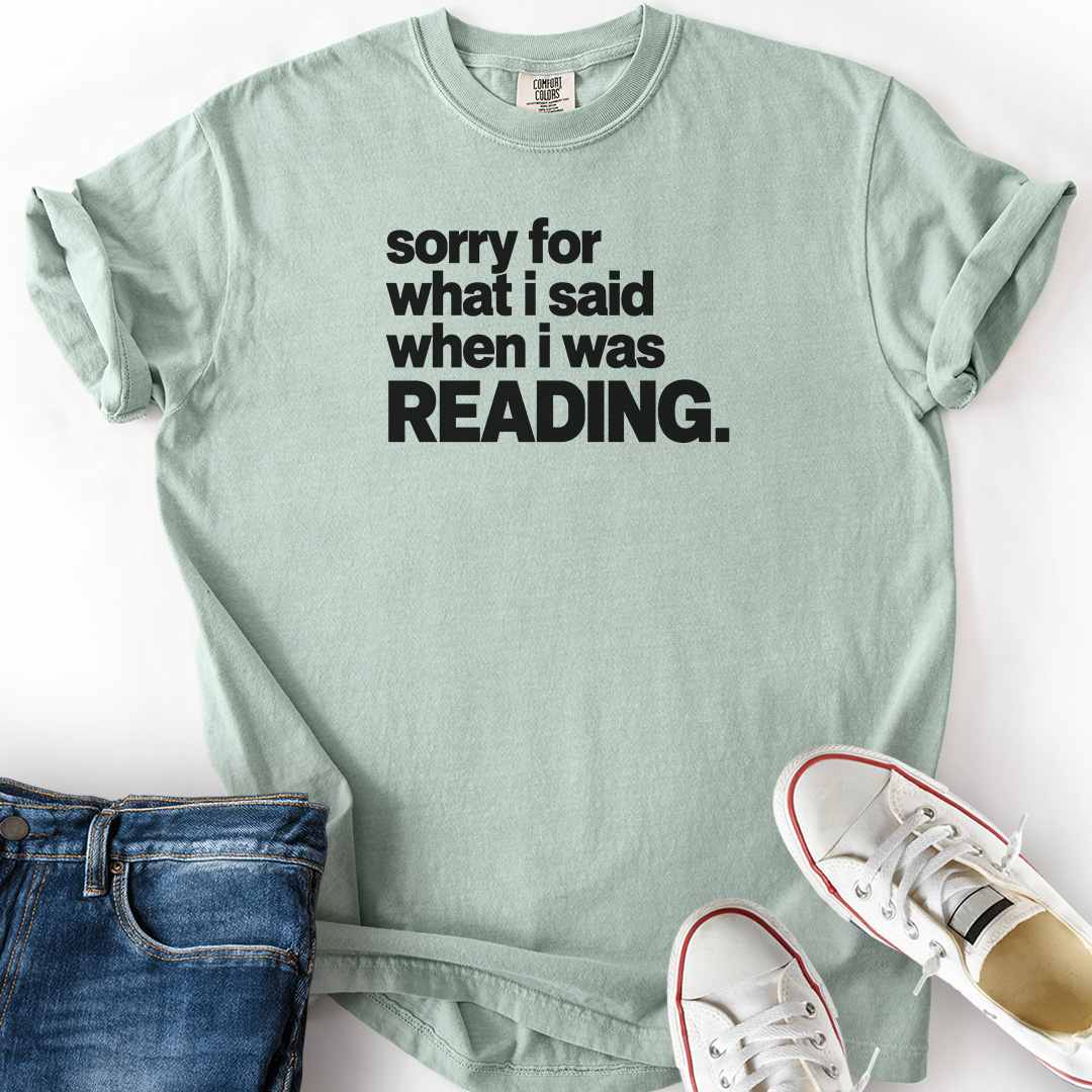Sorry When Reading T-Shirt
