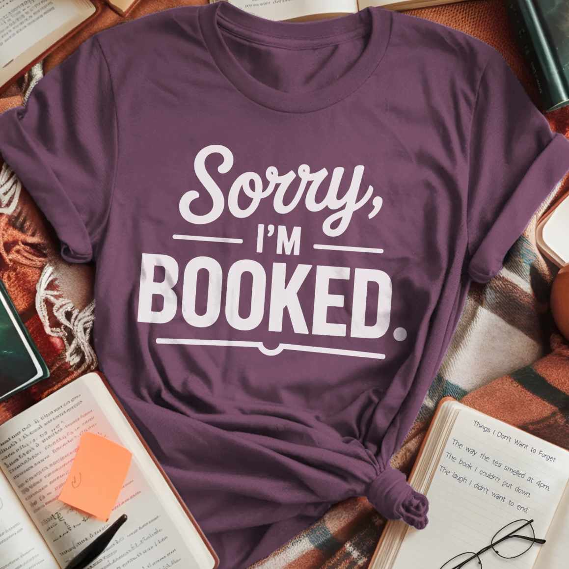 Sorry I'm Booked Sign T-Shirt
