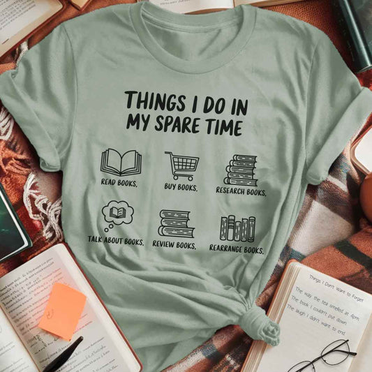 Things I Do in Spare Time T-Shirt