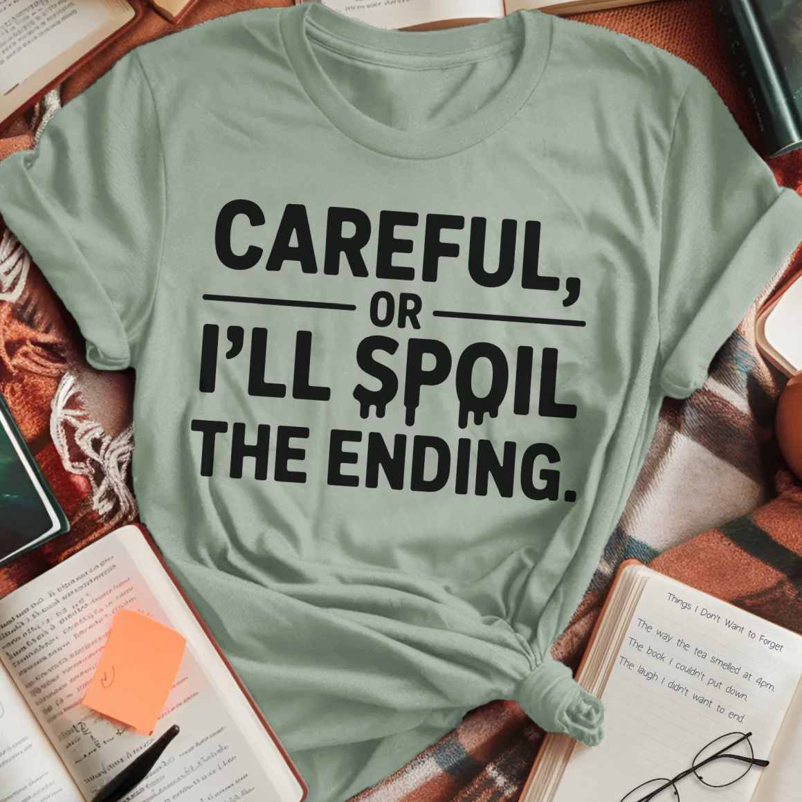 Spoil The Ending T-Shirt