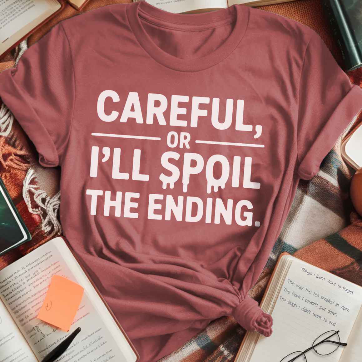 Spoil The Ending T-Shirt