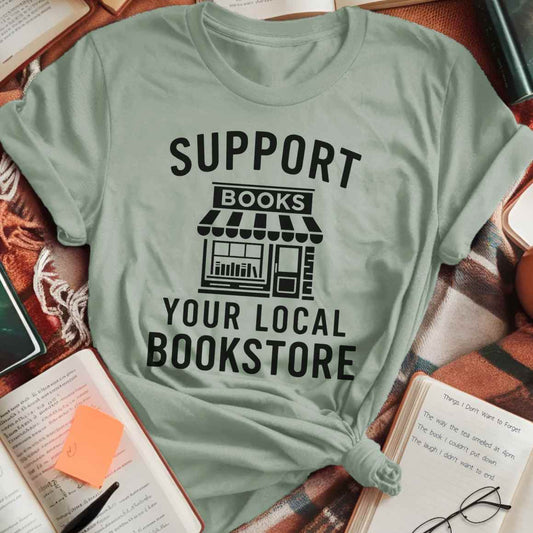 Support Local Bookstore T-Shirt