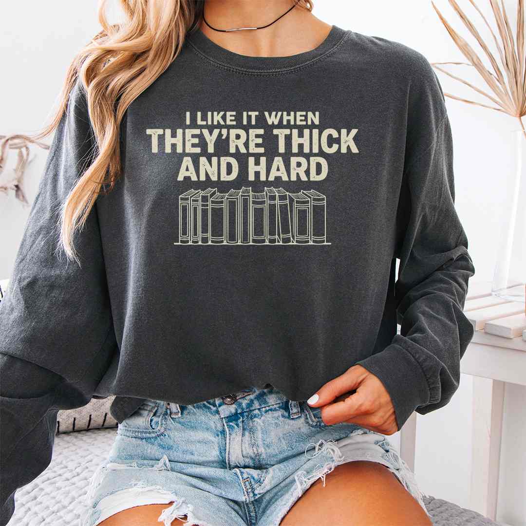 Books Thick And Hard Long Sleeve Shirt