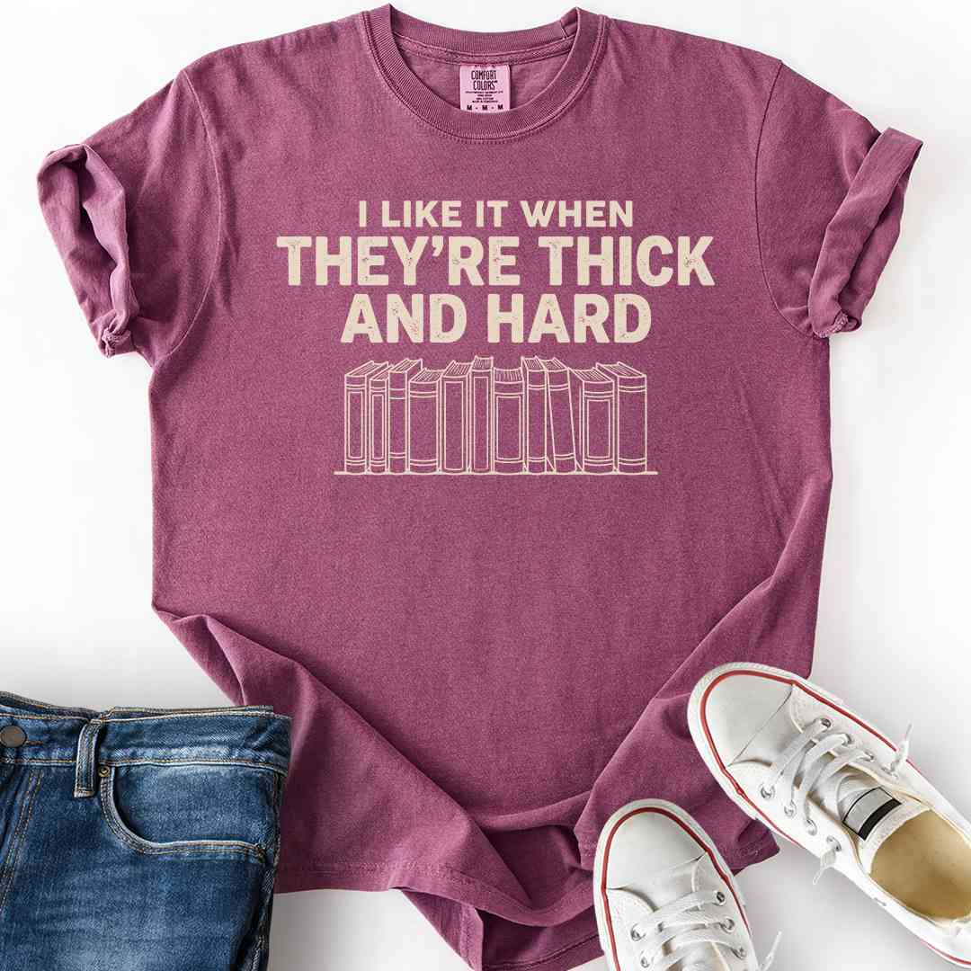 Books Thick And Hard T-Shirt
