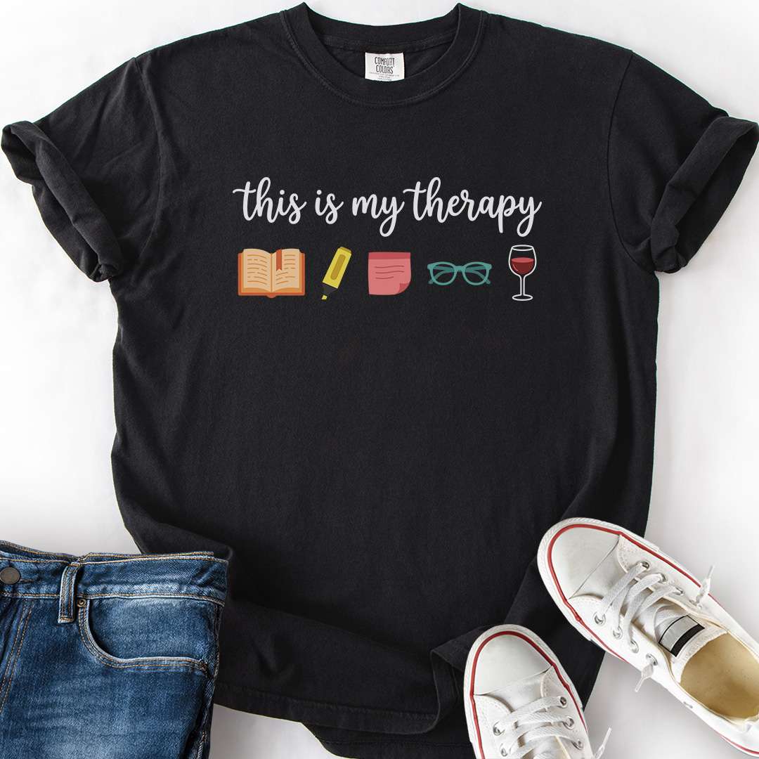 This Is My Therapy T-Shirt
