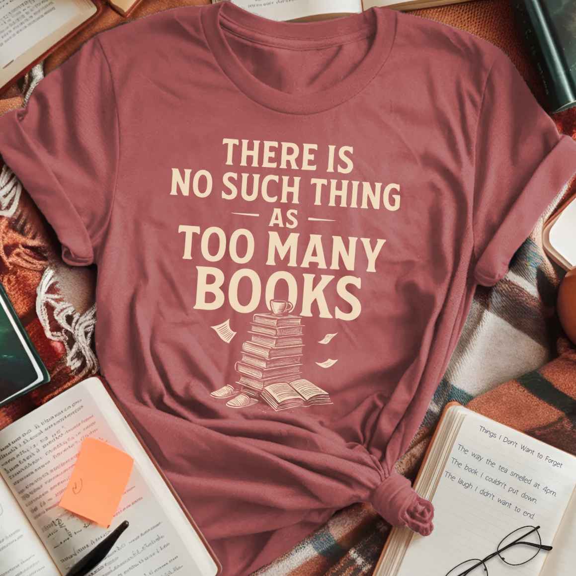 Not Too Many Books T-Shirt