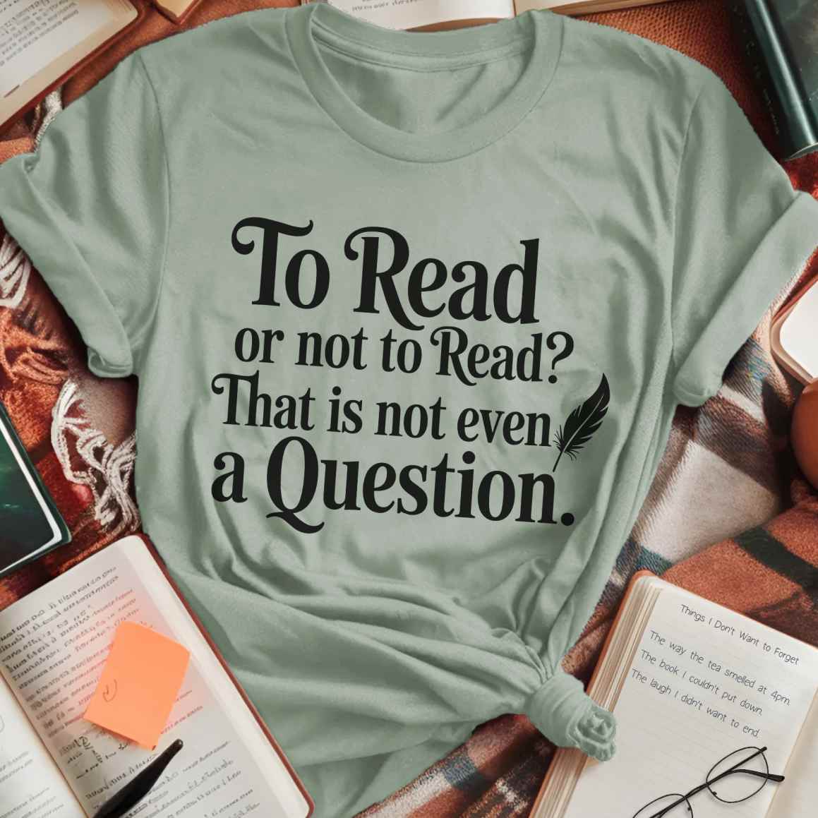 To Read Or Not To Read T-Shirt