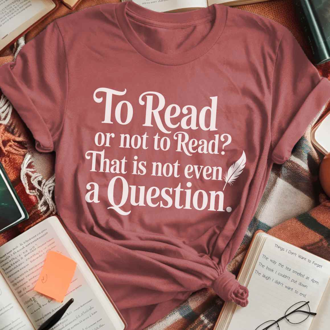 To Read Or Not To Read T-Shirt